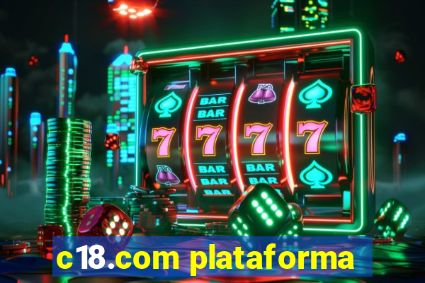 c18.com plataforma